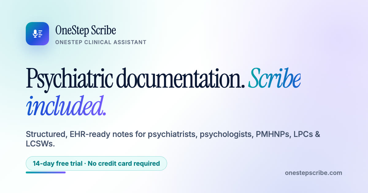 OneStep Scribe | AI Scribe & Psychiatric Documentation for Mental ...